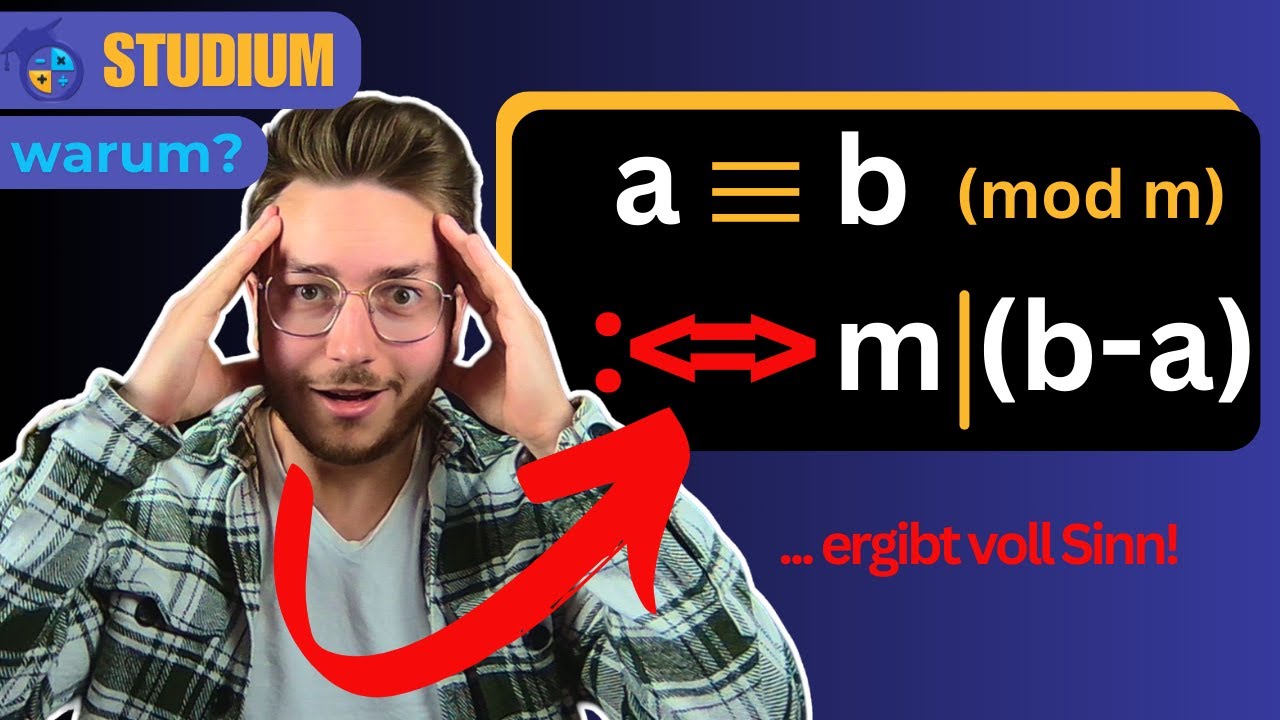 WARUM gilt a ≡ b (mod m) äquiv. zu m|(b-a)? Das ergibt sooo viel Sinn! | Modulare Arithmetik