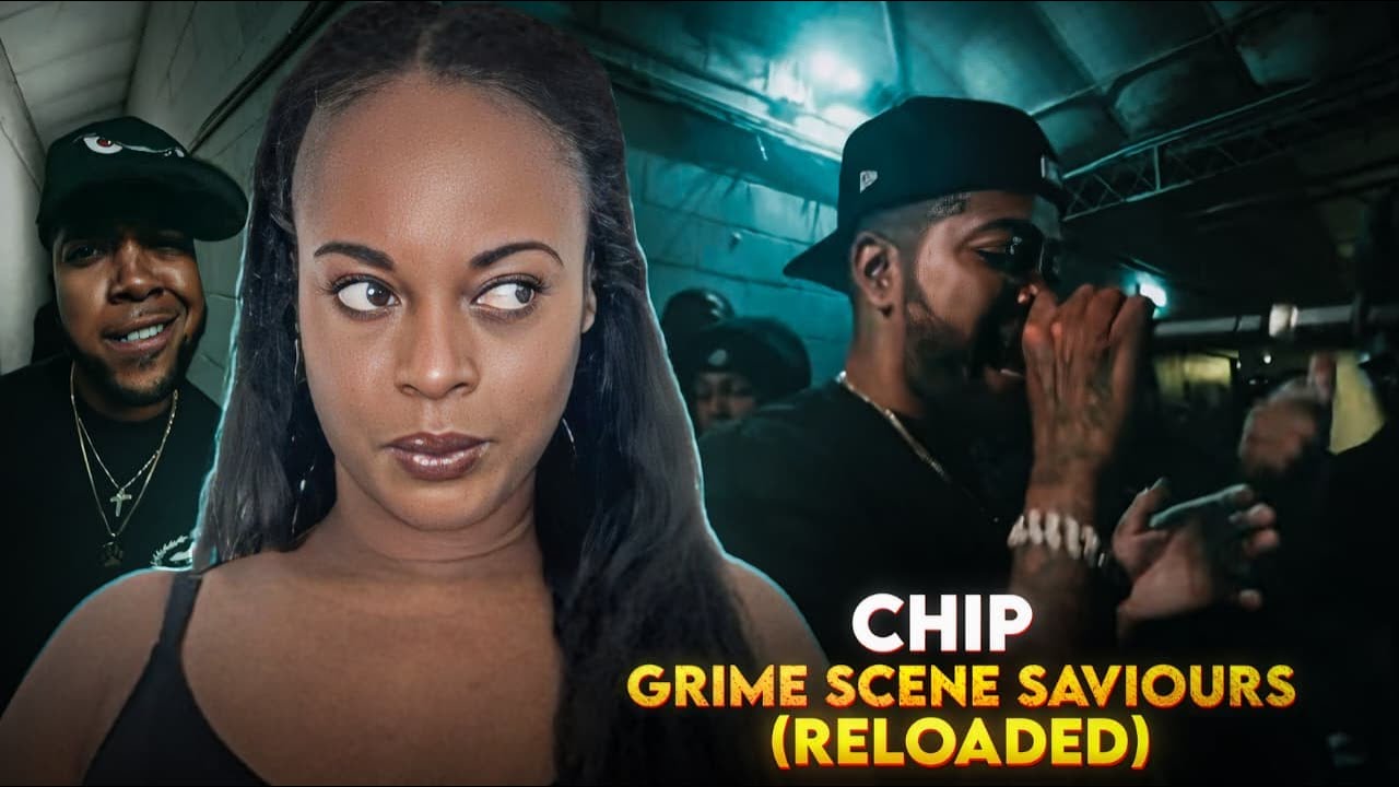 We Needed This! Chip - Grime Scene Saviours (Reloaded) | GRM Daily