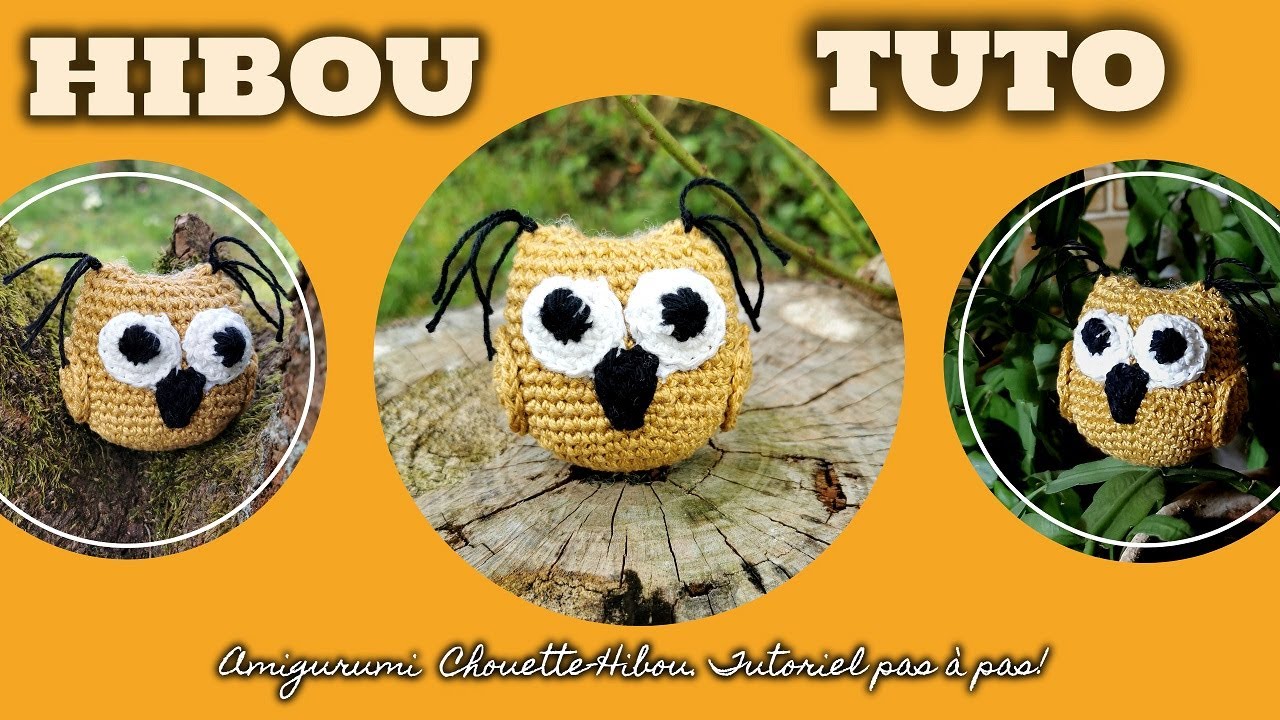 Amigurumi Chouette Tutoriel