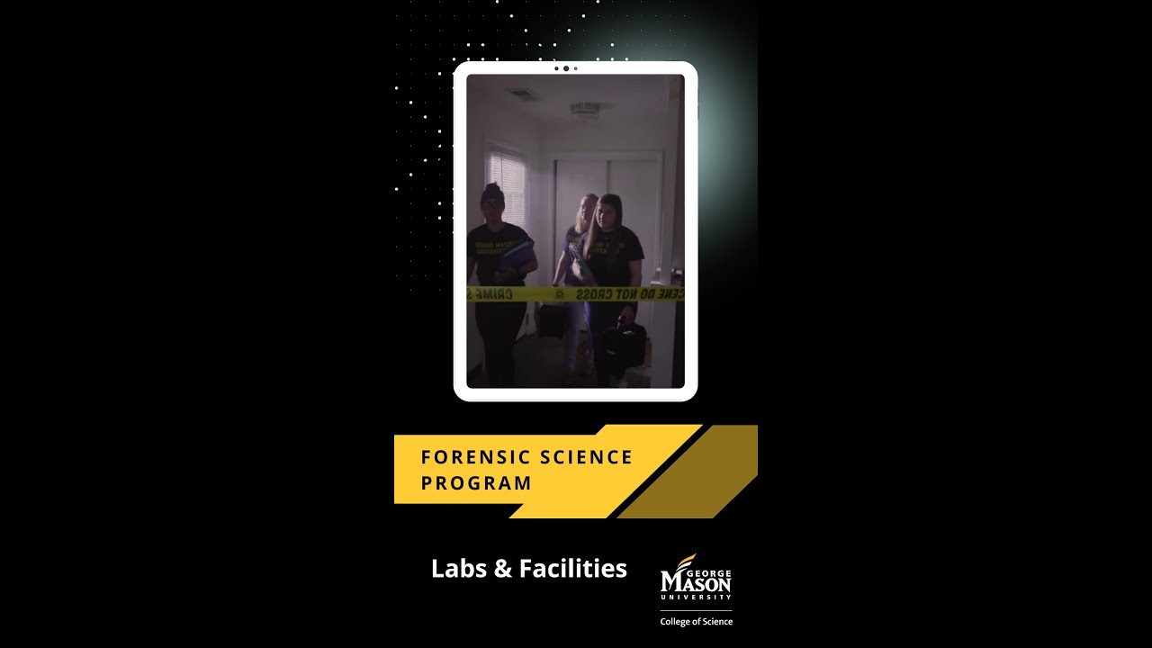 George Mason University Forensic Science Labs & Facilities