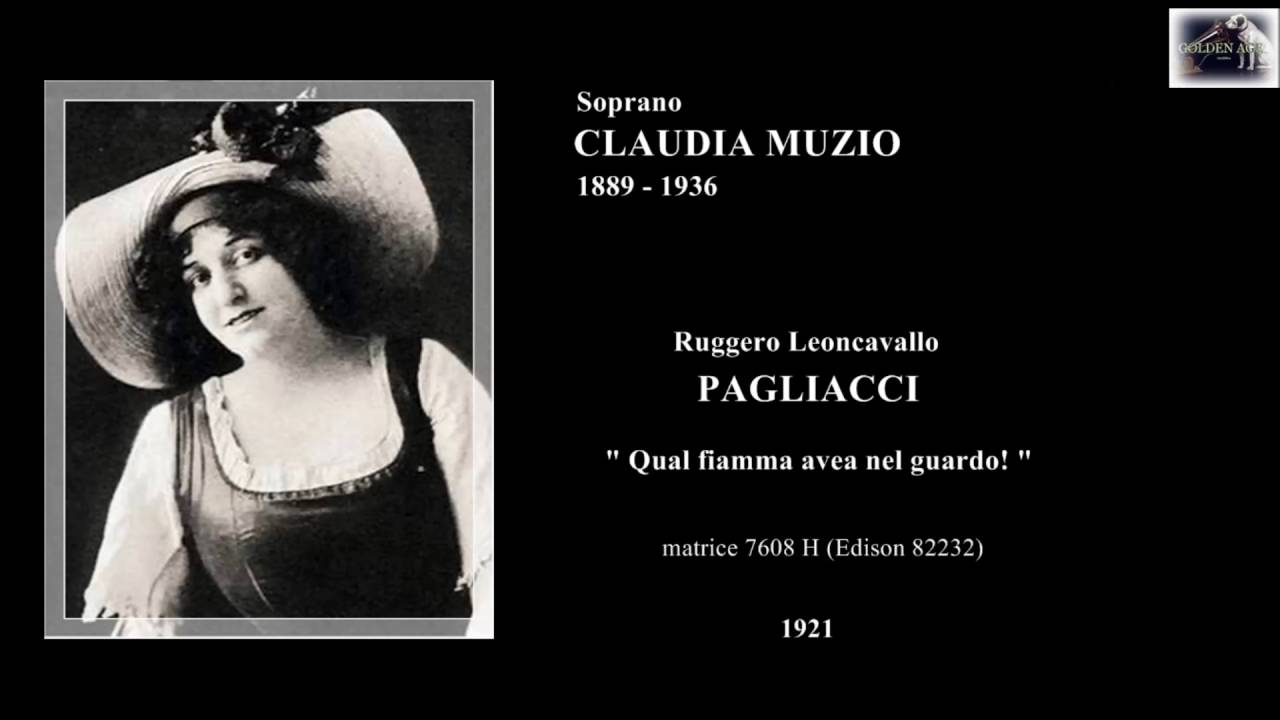 Soprano CLAUDIA MUZIO - Pagliacci 