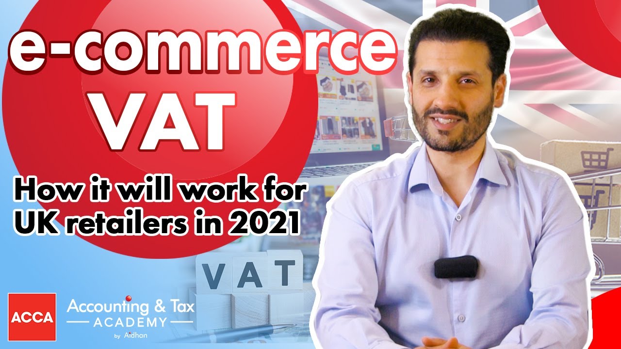 e-commerce VAT in 2021 | How it Will Work