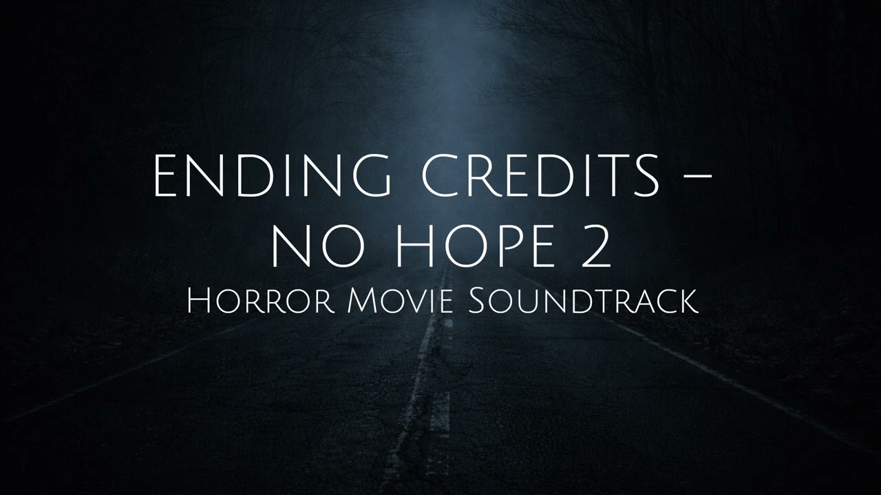 Ending Credits 2 – Horror Movie Soundtrack | Free to Use, No Copyright