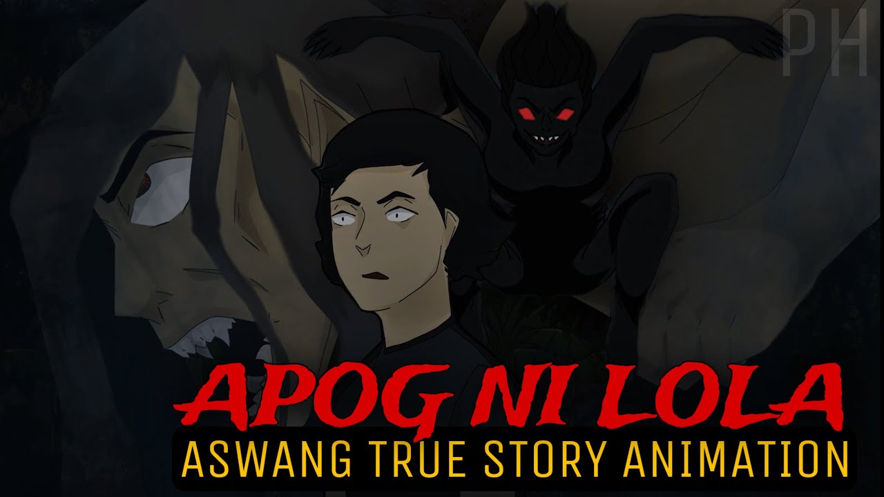 APOG NI LOLA | Aswang True Story Animation
