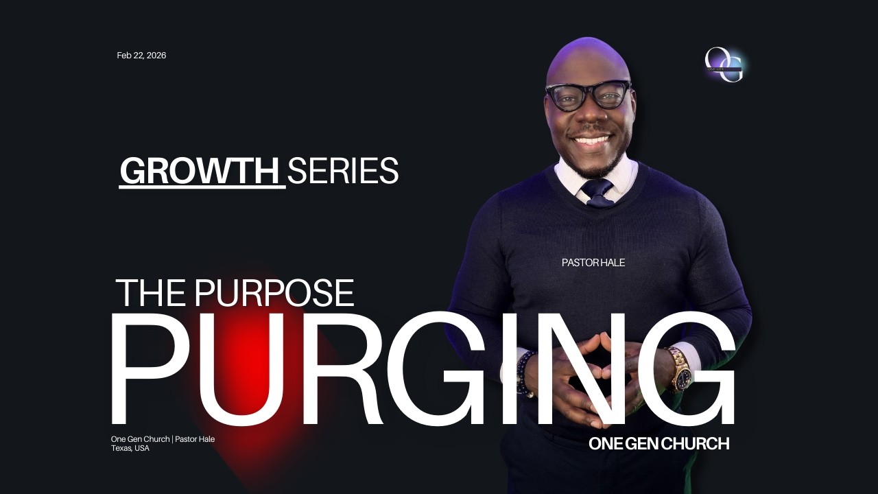 The Purpose of Purging | Inspiration Sunday's | OneGen Church | Pastor Hale
