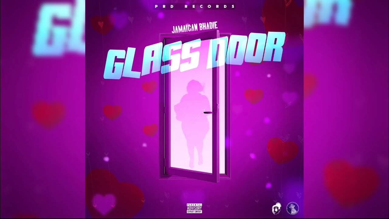 Jamaican Bhadie - Glass Door (Official Audio)