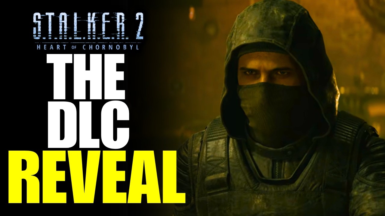 STALKER 2 DLC Reveal&hellip; Everything We Know
