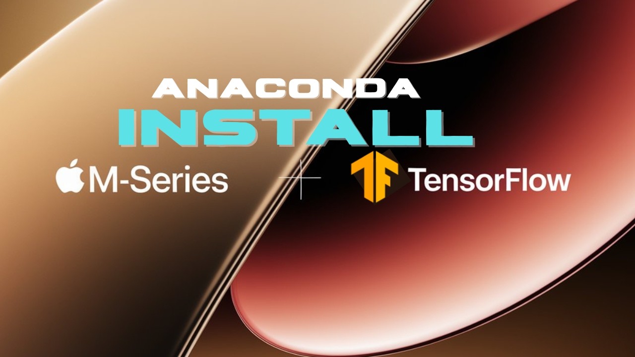 HOW TO INSTALL TENSORFLOW ANACONDA APPLE SILICON | 3 WAYS TO INSTALL TENSORFLOW