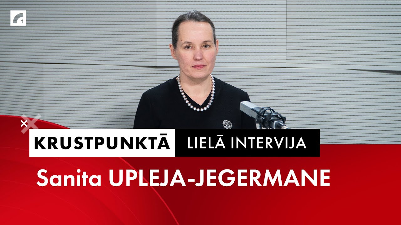 Lielā intervija: SEPLP priekšsēdētāja Sanita Upleja-Jegermane | Krustpunktā