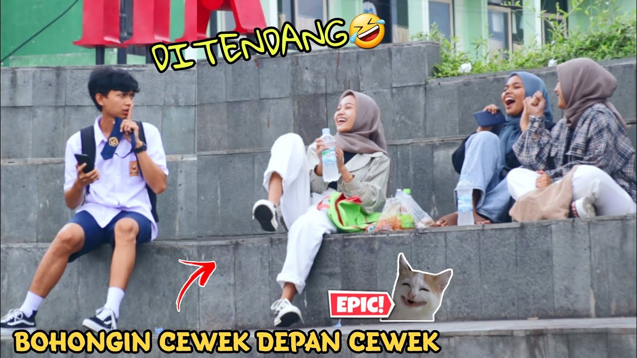 DITENDANG?! BOHONGIN CEWEK DIDEPAN CEWEK (EDISI BOCIL) Part2
