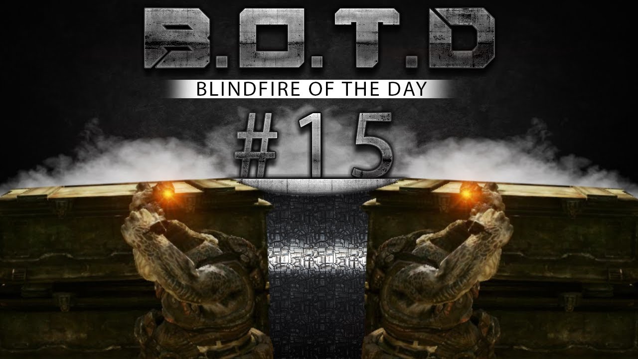 Blindfire of the Day #15 