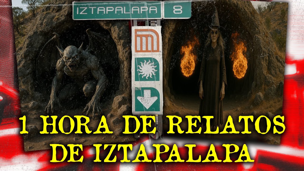 1 HORA DE HISTORIAS ATERRADORAS DE IZTAPALAPA Y LA CDMX