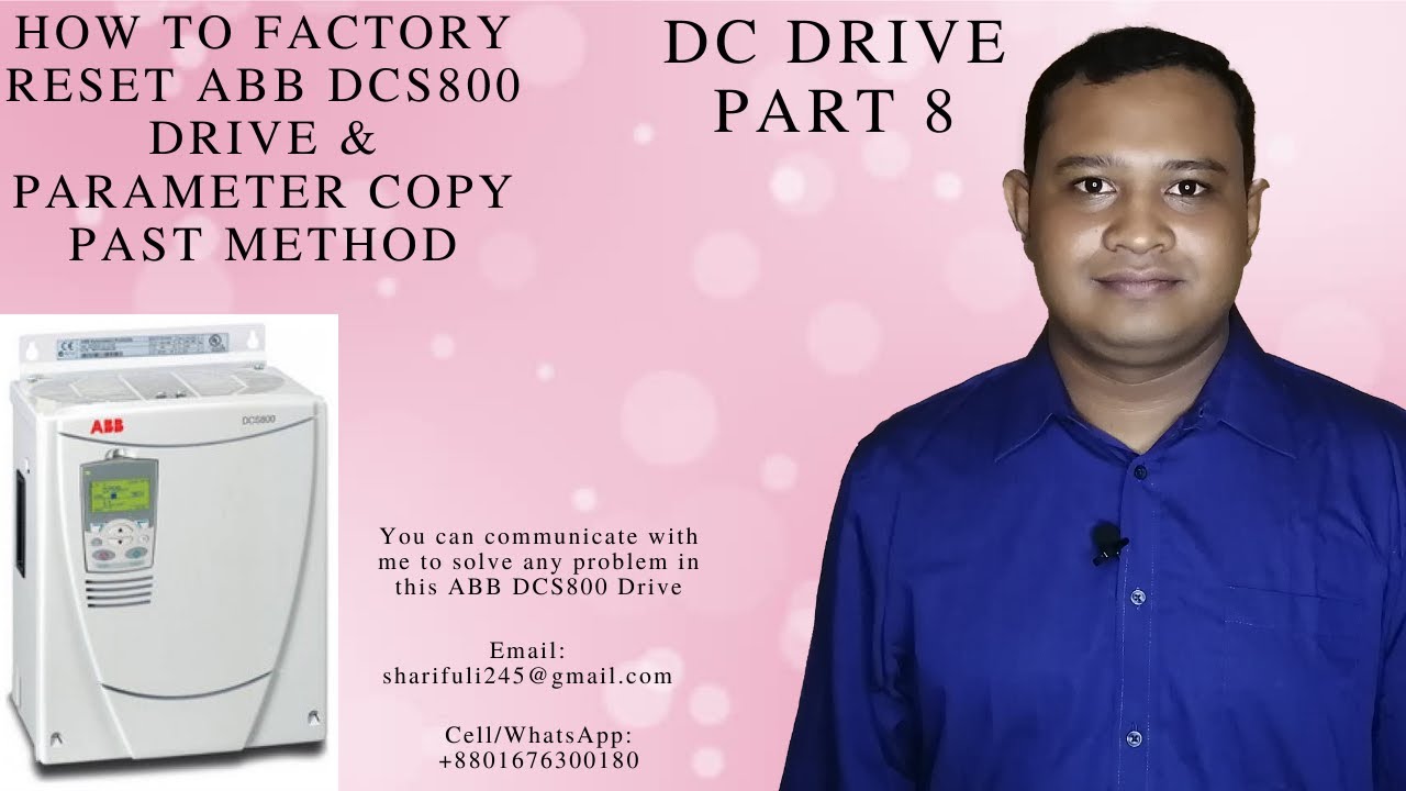 HOW TO FACTORY RESET ABB DCS800 DRIVE & PARAMETER COPY PAST METHOD! DC DRIVE! PART 8!