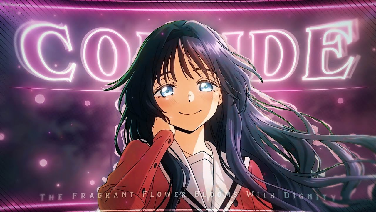 The Fragrant Flower Blooms With Dignity💞 - Collide [Edit/AMV] 4K!