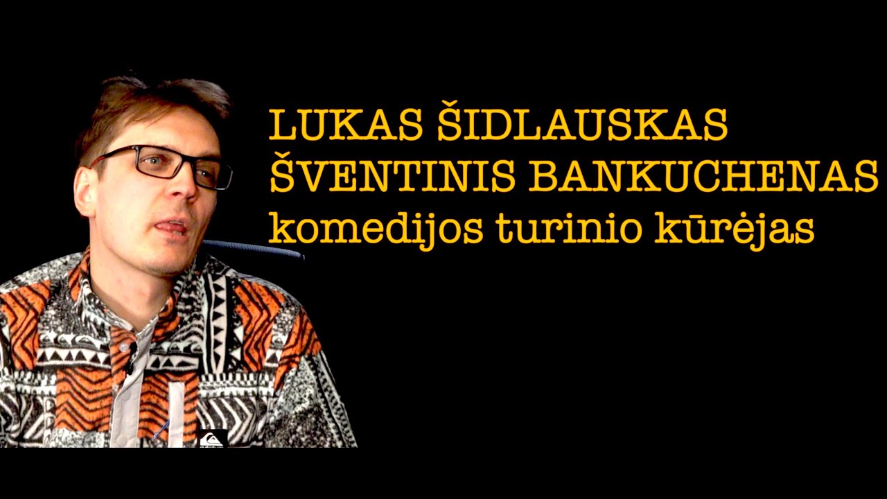 Ramanauskas 20230331 LUKAS &Scaron;IDLAUSKAS / &Scaron;VENTINIS BANKUCHENAS nepilna vie&scaron;a versija