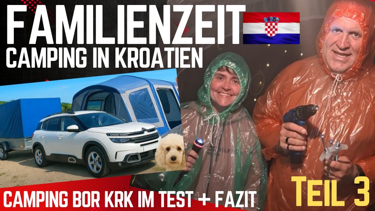 Campingurlaub Kroatien | Camping mit dem Zelt | Krk | Familienzeit im Zelt  - Camping Bor – Teil 3