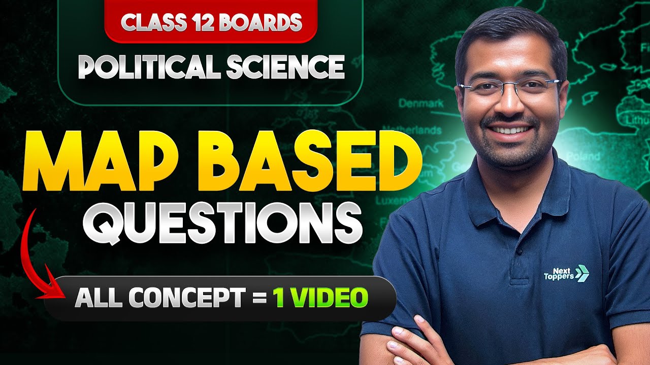 𝐂𝐥𝐚𝐬𝐬 𝟏𝟐 𝐏𝐨𝐥𝐢𝐭𝐢𝐜𝐚𝐥 𝐒𝐜𝐢𝐞𝐧𝐜𝐞 𝐌𝐚𝐩 𝐁𝐚𝐬𝐞𝐝 𝐐𝐮𝐞𝐬𝐭𝐢𝐨𝐧𝐬  - सब 𝐂𝐥𝐚𝐬𝐬 में ही 𝐂𝐥𝐞𝐚𝐫 हो जाएगा 🔥🔥🔥