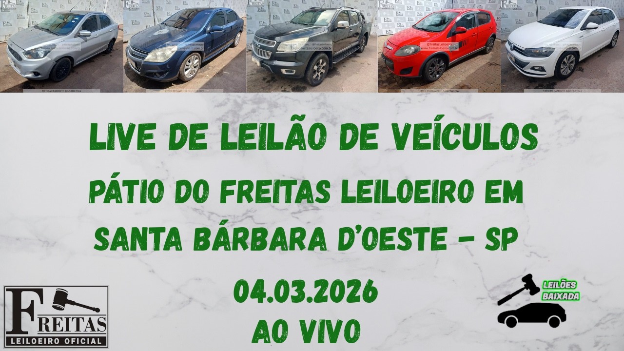 LIVE DE LEILÃO DE VEÍCULOS NO PÁTIO DO FREITAS LEILOEIRO  DIA 04.03.2026