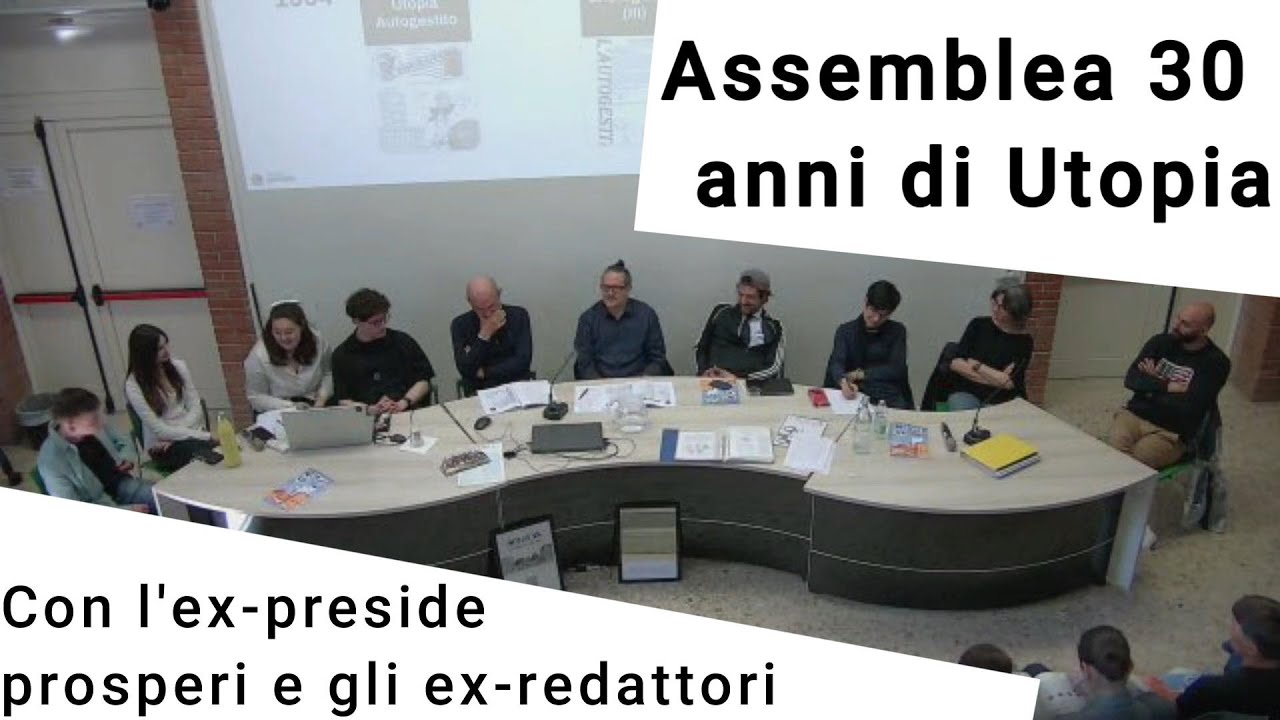 Assemblea: 30 Anni di Utopia con l’ex Preside Prosperi e gli ex-Redattori