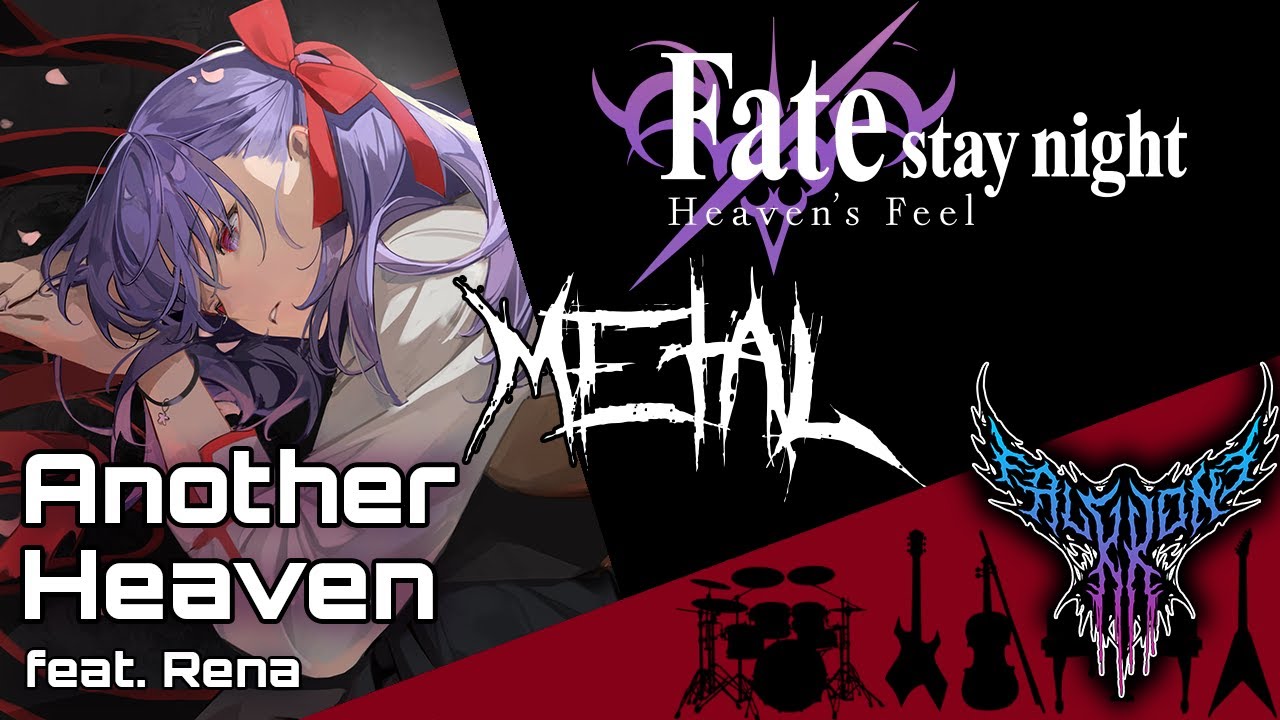 Fate/stay night [Réalta Nua] OP - Another Heaven (feat. Rena) 【Intense Symphonic Metal Cover】