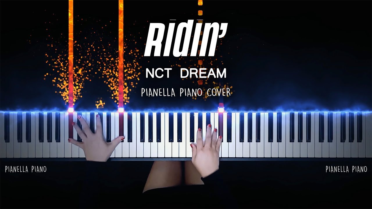 NCT DREAM - Ridin' | Piano Cover by Pianella Piano