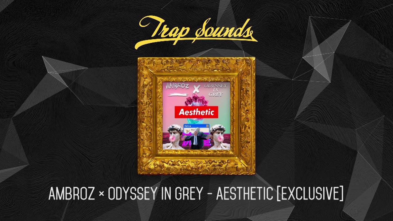 Ambroz ✖ Odyssey In Grey - Aesthetic [Exclusive]