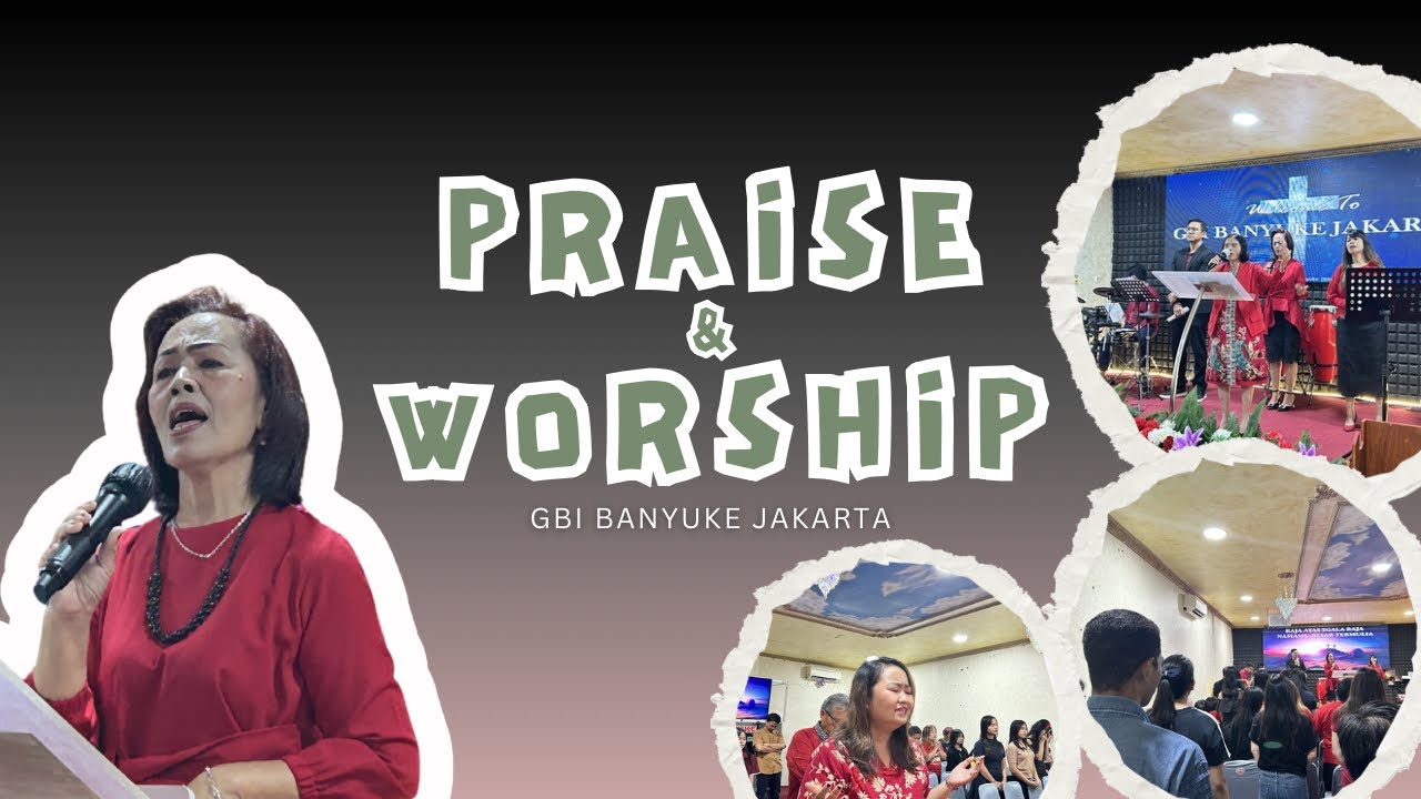 Praise and Worship Ibadah Raya GBI Banyuke Jakarta 22-02-2026 | Riama