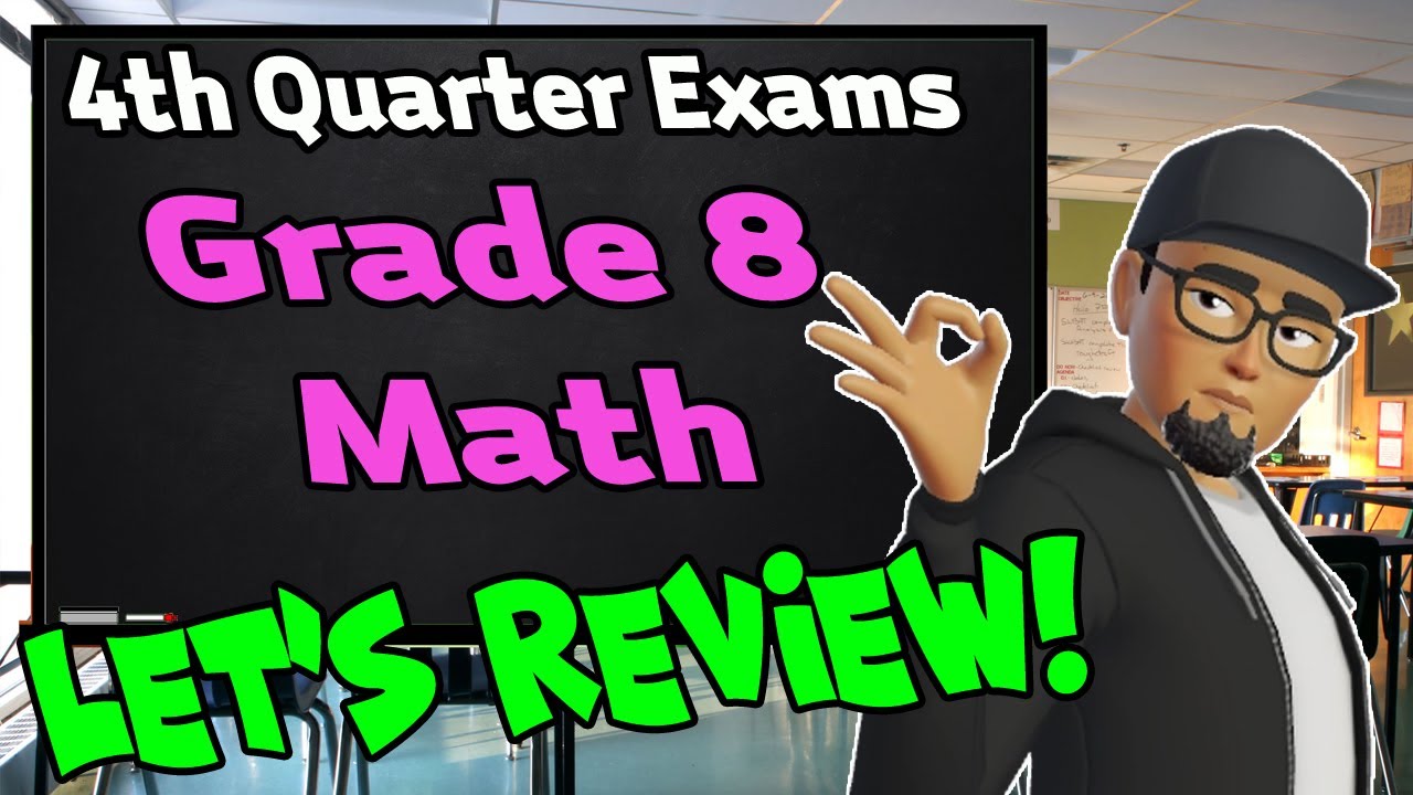 Grade 8 Math 4th Quarter Exams: A Comprehensive Review📚