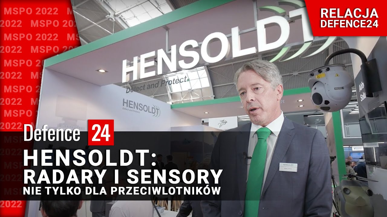 Hensoldt: Radary i sensory nie tylko dla przeciwlotnik&oacute;w