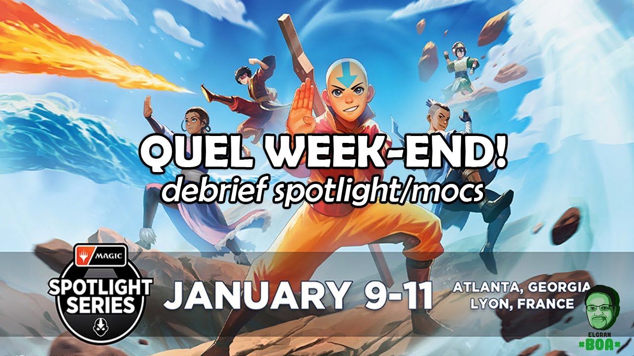 DEBRIEF des TOURNOIS du WEEK-END (spotlight, limited qualifier, mocs) - MTG