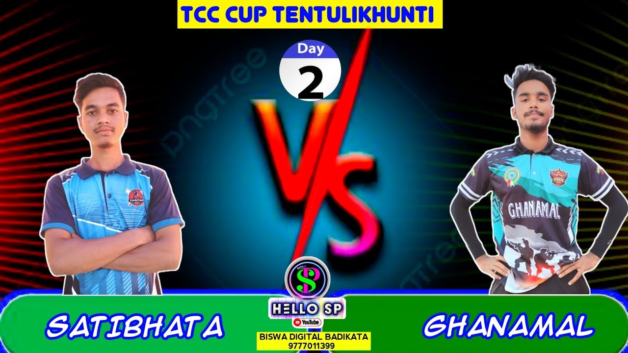 🎤𝐇𝐞𝐥𝐥𝐨𝐒𝐏🔴𝙇𝙄𝙑𝙀/GHANAMAL v SATIBHATA/𝐓𝐂𝐂 𝐂𝐔𝐏 𝐓𝐄𝐍𝐓𝐔𝐋𝐈𝐊𝐇𝐔𝐍𝐓𝐈²⁰²⁶/𝐂𝐑𝐈𝐂𝐊𝐄𝐓 𝐋𝐎𝐕𝐄𝐑𝐒