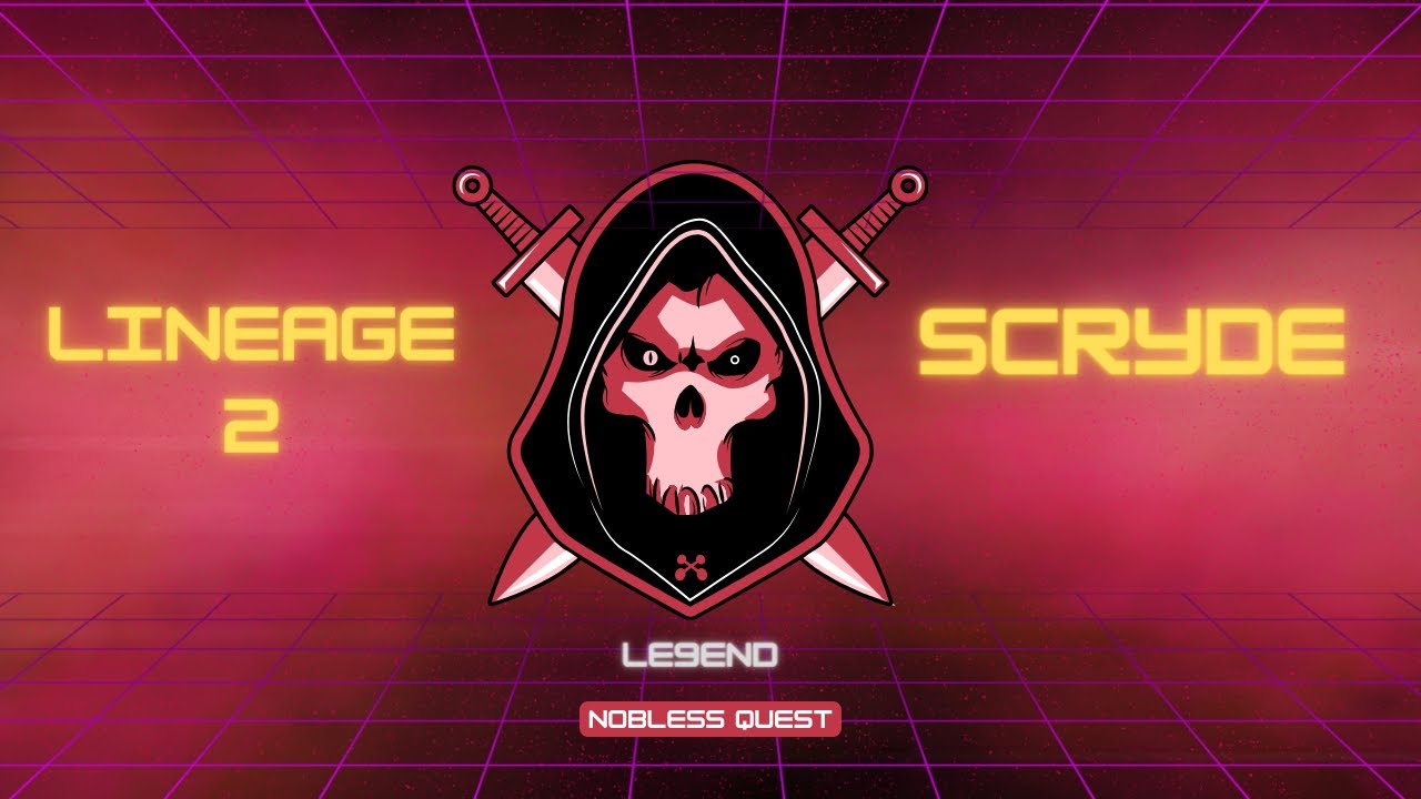 L2 Scryde  Noblesse quest (Easy and Fast )