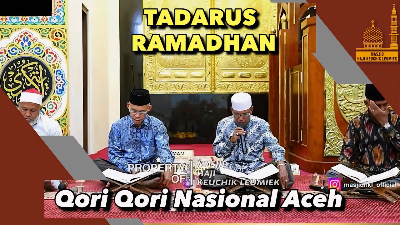 Tadarus Malam 9 Ramadhan 1445 Hijriah di Masjid Haji Keuchik Leumiek (19-03-2024)