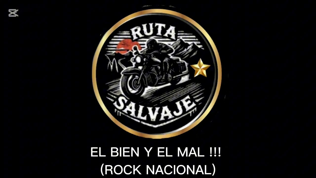 EL BIEN Y EL MAL !!! (ROCK NACIONAL)