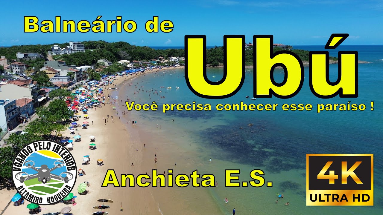 Praia de Ubú E.S. - Você precisa conhecer esse paraíso  -  UHD-4k