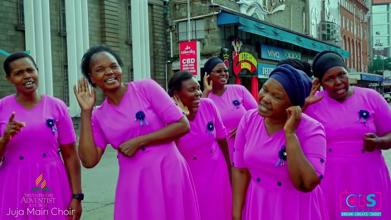 NEEMA--- JUJA SDA CHURCH CHOIR