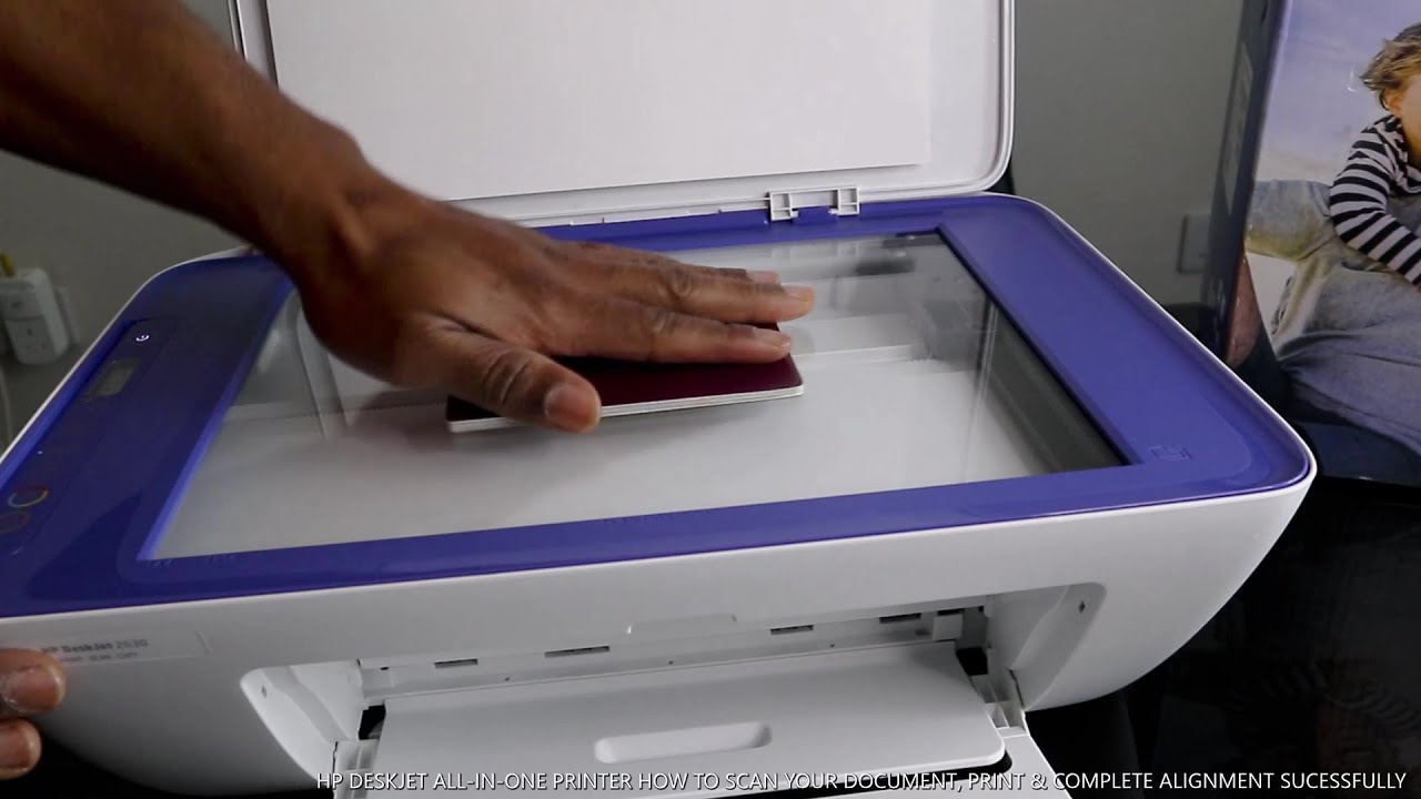 HP DESKJET 2630 PRINTER  HOW TO SCAN YOUR DOCUMENT, PRINT& COMPLETE ALIGNMENT SUCESSFULLY