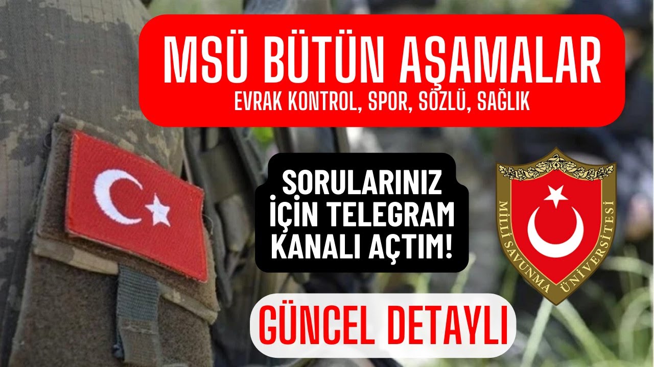 MSÜ BÜTÜN AŞAMALAR : EVRAK KONTROLÜ - SPOR, SÖZLÜ VE SAĞLIK MÜLAKATI - TAVSİYELERİM | MSÜ 2025