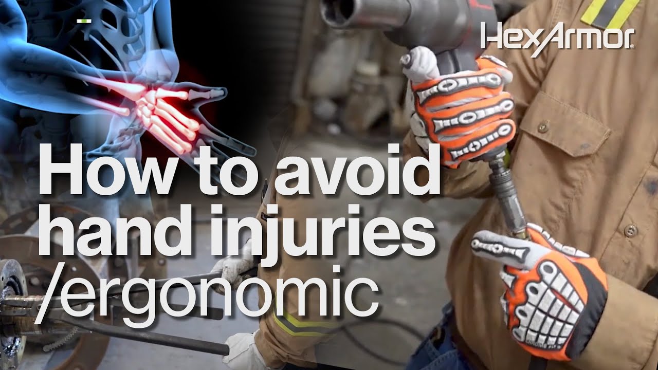 Ergonomic hand injury prevention &mdash; Hand safety awareness by HexArmor&reg;