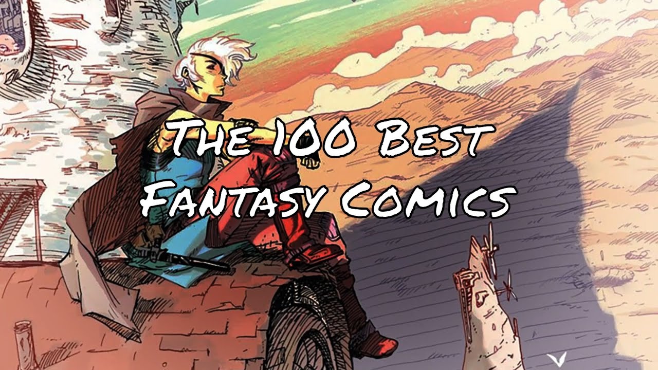 The 100 Best Fantasy Comics