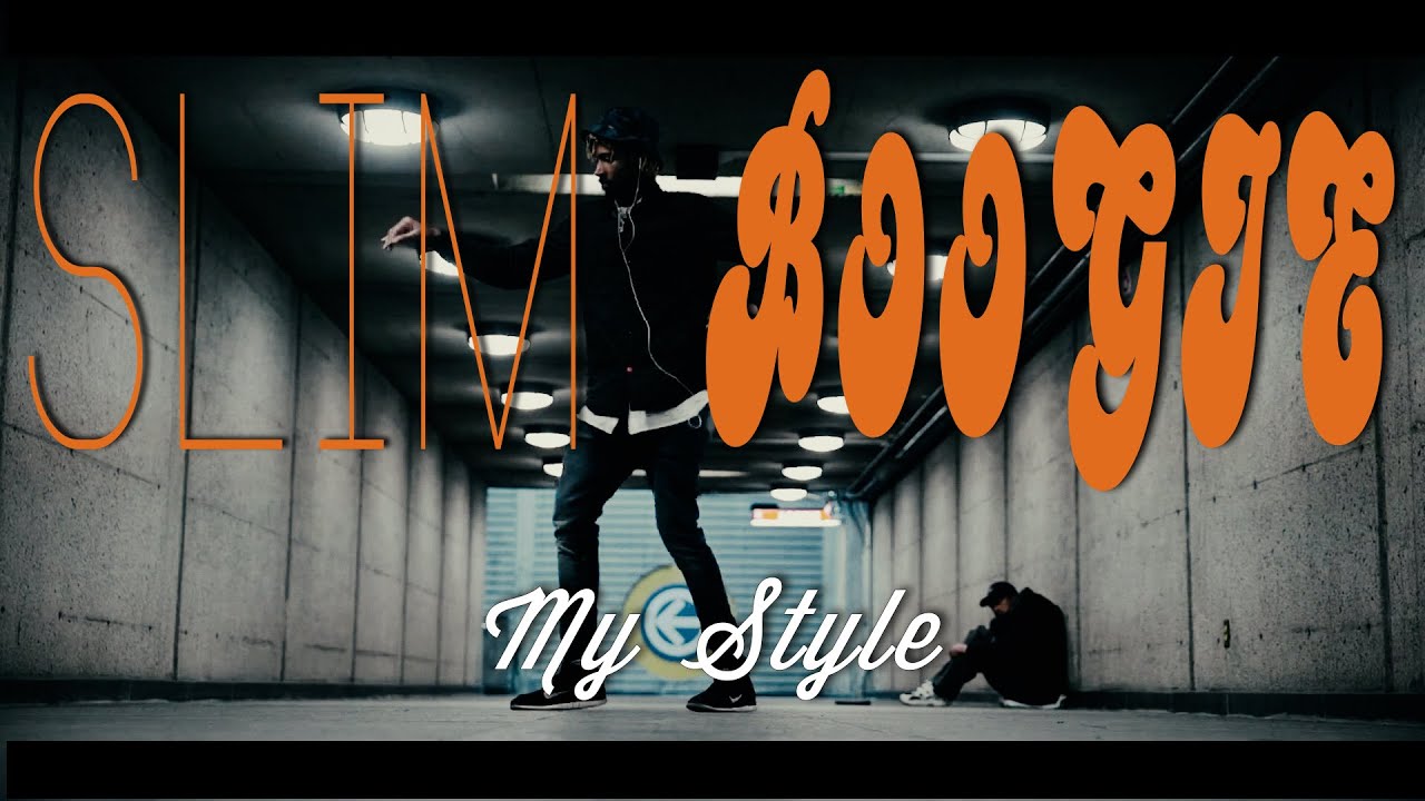 MY STYLE | Slim Boogie | JACK OF ALL TRADES