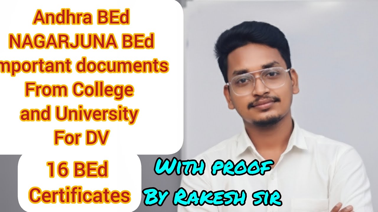 All Necessary BEd Certificates for Teaching Exam DV/ Andhra BEd/ANU BEd ll MWRS