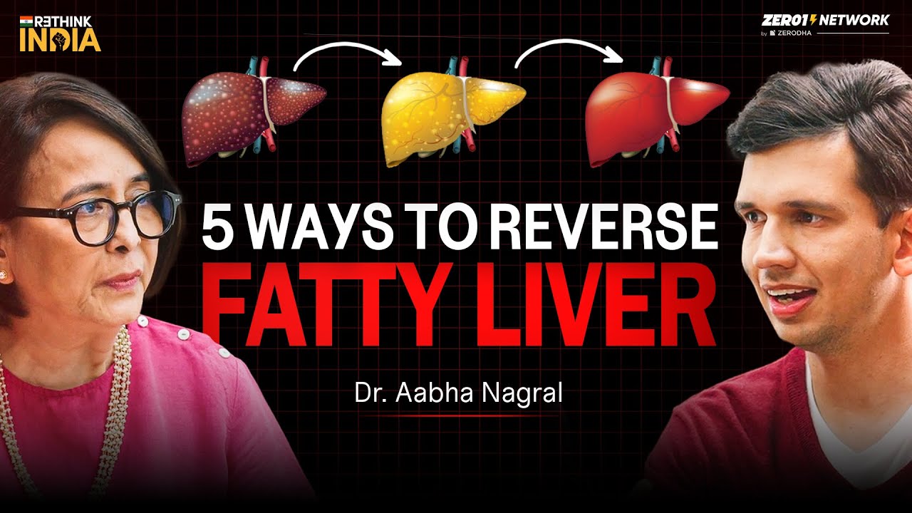 Watch This to Save Your Liver | India’s Top Hepatologist | Rethink India Ep.12