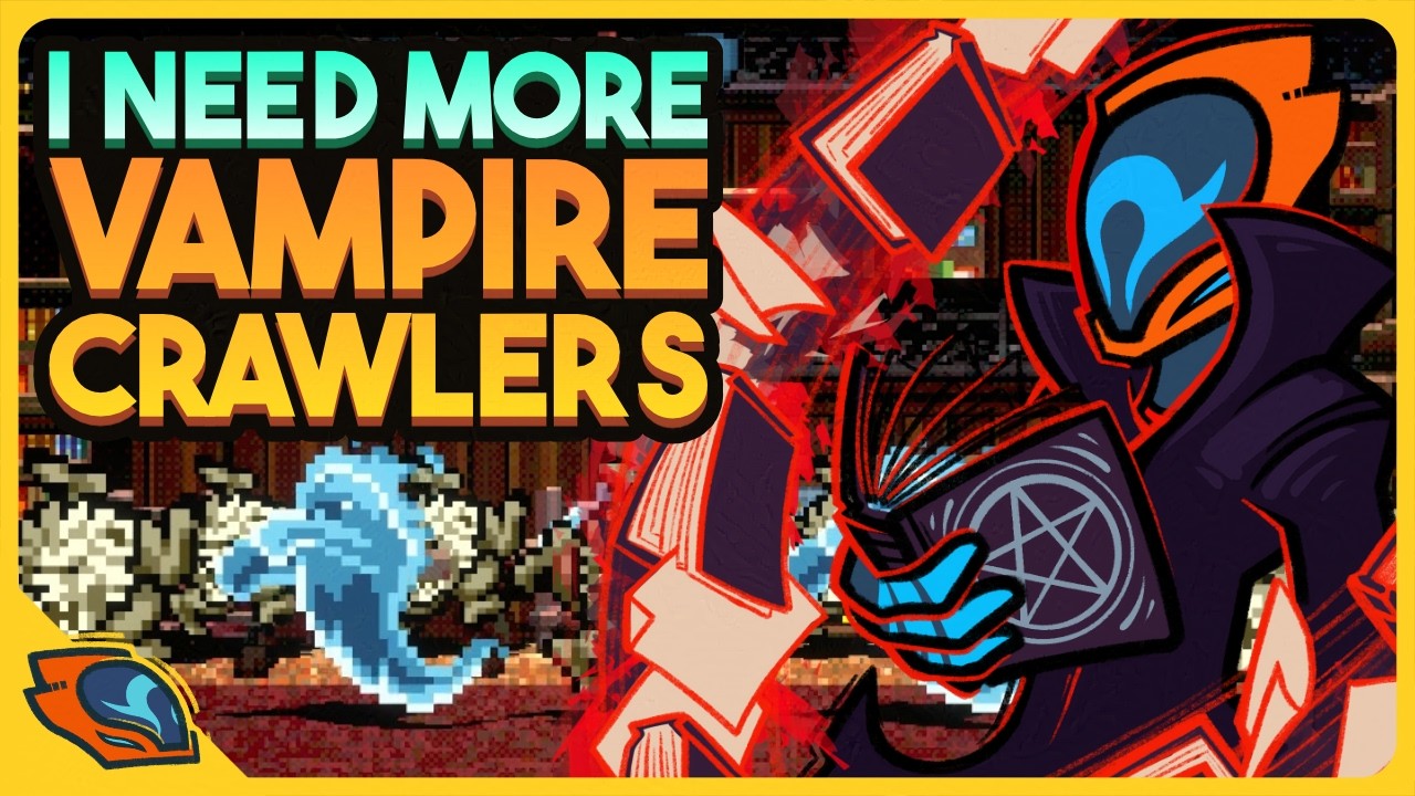 I Need To Play More Vampire Crawlers