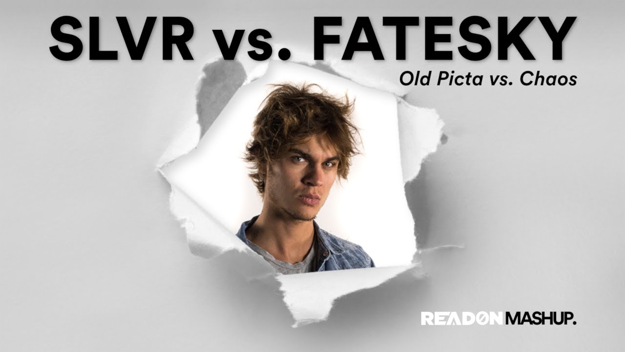 SLVR vs. FATESKY - Old Picta vs. Chaos (Read0n Mashup)