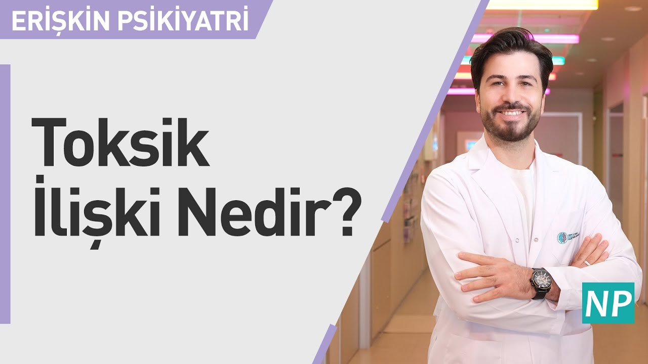 Toksik İlişki Nedir?