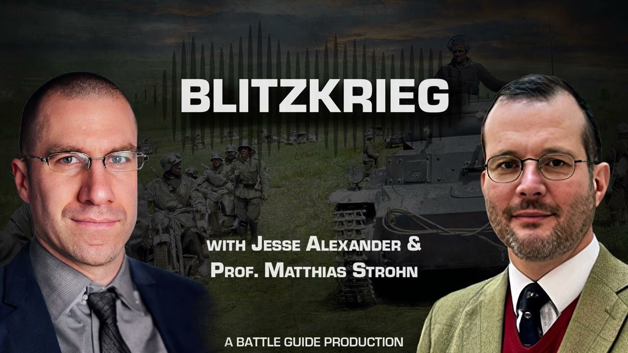 Blitzkrieg - Unstoppable German Strategy or Myth? | WW2 Podcast Episode: 8