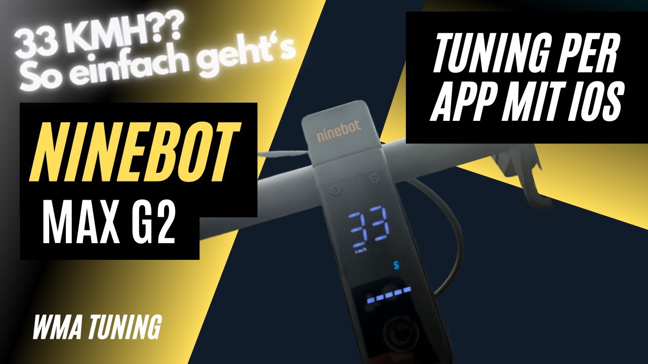 Tuning Segway Ninebot Max G2 mit IOS - 33kmh - Es funktioniert!