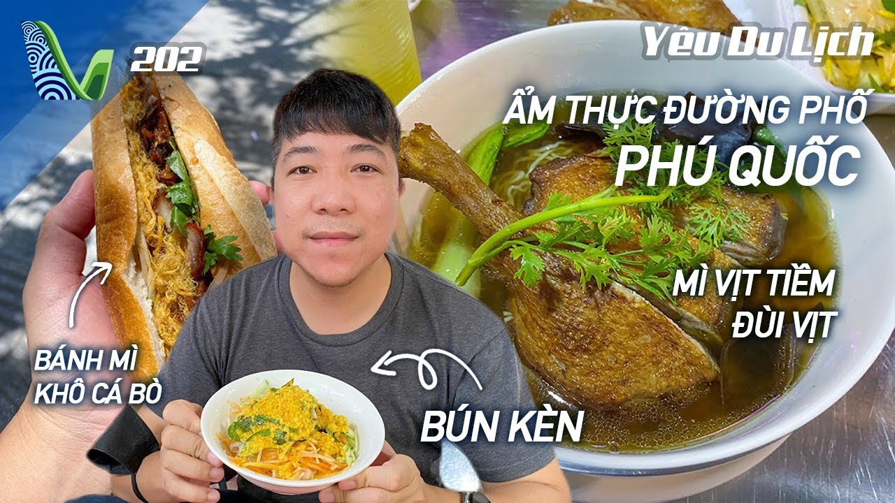 YDL #202: Dạo qua ẩm thực đường phố Phú Quốc, nhiều món ngon lạ | Yêu Máy Bay