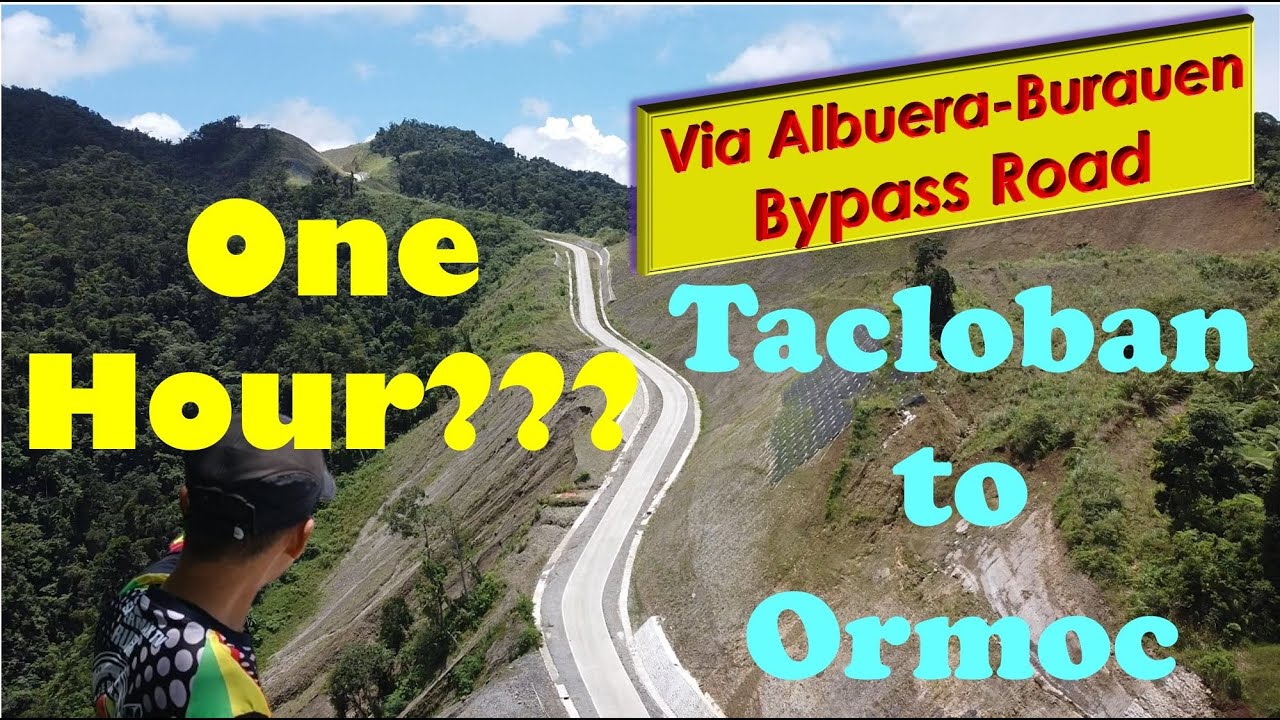 1 Hour nalang? TACLOBAN to ORMOC? via Albuera Burauen Bypass Road August 2023 UPDATE!!!